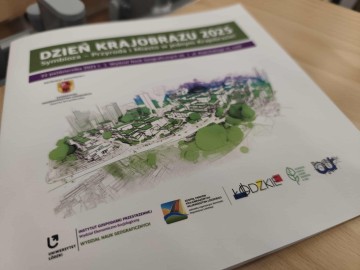 Symbioza miasta i natury — Dzień Krajobrazu 2025 na Uniwersytecie Łódzkim, 